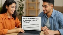 How to Secure Admission for Nursery to Class XI at St. John’s – Step-by-Step Online Guide